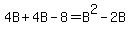 4B+%2B+4B+-+8+=+B%5E2+-+2B