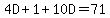 4D%2B1%2B10D=71