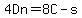 4Dn=+8C-s