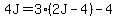 4J=3%282J-4%29-4