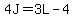 4J=3L-4
