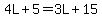 4L%2B5=3L%2B15
