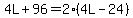 4L%2B96=2%284L-24%29