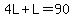 4L%2BL=90