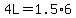 4L=1.5%2A6
