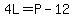 4L=P-12
