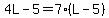 4L-5=7%28L-5%29