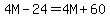 4M-24=4M%2B60