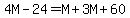 4M-24=M%2B3M%2B60