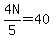 4N%2F5+=+40