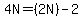 4N=%282N%29-2