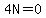 4N=0