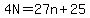 4N=27n%2B25
