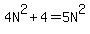4N%5E2+%2B+4+=+5N%5E2