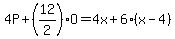 4P%2B%2812%2F2%29O=4x%2B6%28x-4%29
