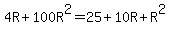 4R%2B100R%5E2=25%2B10R%2BR%5E2