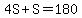 4S%2BS=180