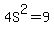 4S%5E2+=+9