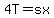 4T+=+sx