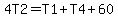 4T2=T1%2BT4%2B60