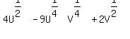 4U%5E%281%2F2%29-9U%5E%281%2F4%29V%5E%281%2F4%29%2B2V%5E%281%2F2%29