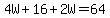4W%2B16%2B2W=64
