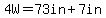 4W=73in%2B7in