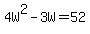 4W%5E2-3W+=+52