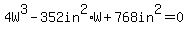 4W%5E3-352in%5E2%2AW%2B768in%5E2=0