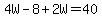 4W-8%2B2W=40