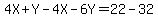 4X%2BY-4X-6Y=22-32