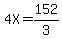 4X=152%2F3