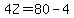 4Z=80-4