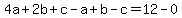 4a%2B2b%2Bc-a%2Bb-c=12-0