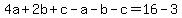 4a%2B2b%2Bc-a-b-c=16-3