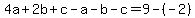 4a%2B2b%2Bc-a-b-c=9-%28-2%29