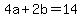 4a%2B2b=14