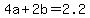 4a%2B2b=2.2