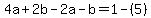 4a%2B2b-2a-b=1-%285%29