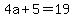 4a%2B5+=+19
