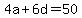 4a%2B6d=50