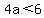 4a%3C6