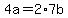4a=2%2A7b