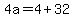 4a=4%2B32