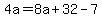 4a=8a%2B32-7