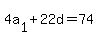 4a%5B1%5D%2B22d=74