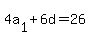 4a%5B1%5D%2B6d=26