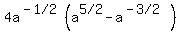 4a%5E%28-%221%2F2%22%29++%28a%5E%225%2F2%22+-+a%5E%28-%223%2F2%22%29%29