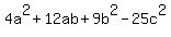 4a%5E2%2B12ab%2B9b%5E2-25c%5E2