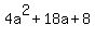 4a%5E2%2B18a%2B8